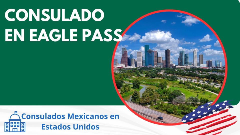 Consulado Mexicano en Eagle Pass, TX