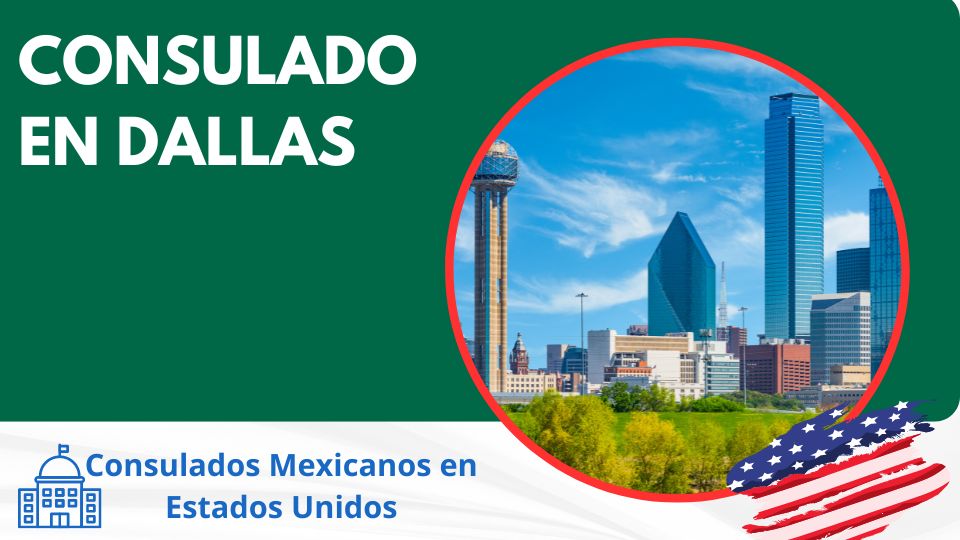 Consulado de México en Dallas, TX