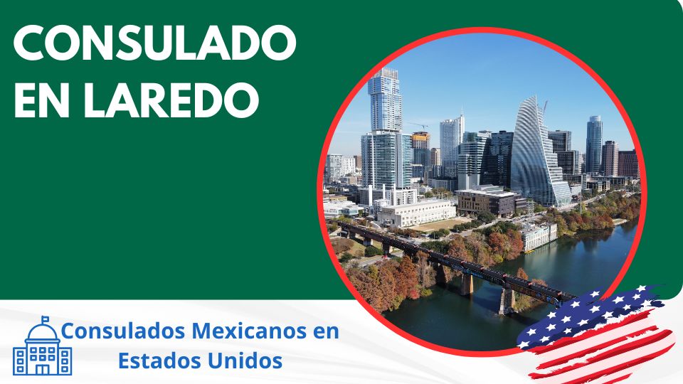 Consulado de México en Laredo, TX